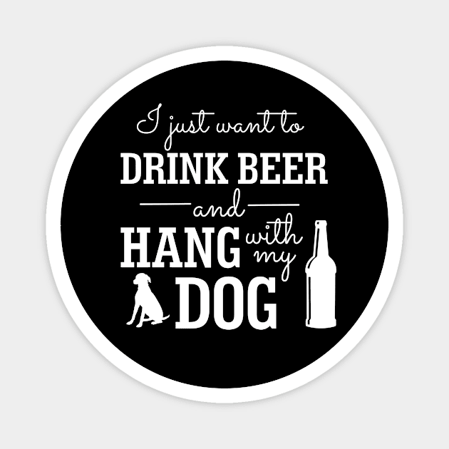 Beer Hang With Dog Canine Funny Humor Magnet by Mellowdellow